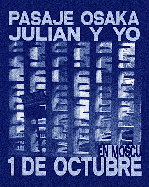 Pasaje Osaka x Julián y Yo en MOSCÚ
