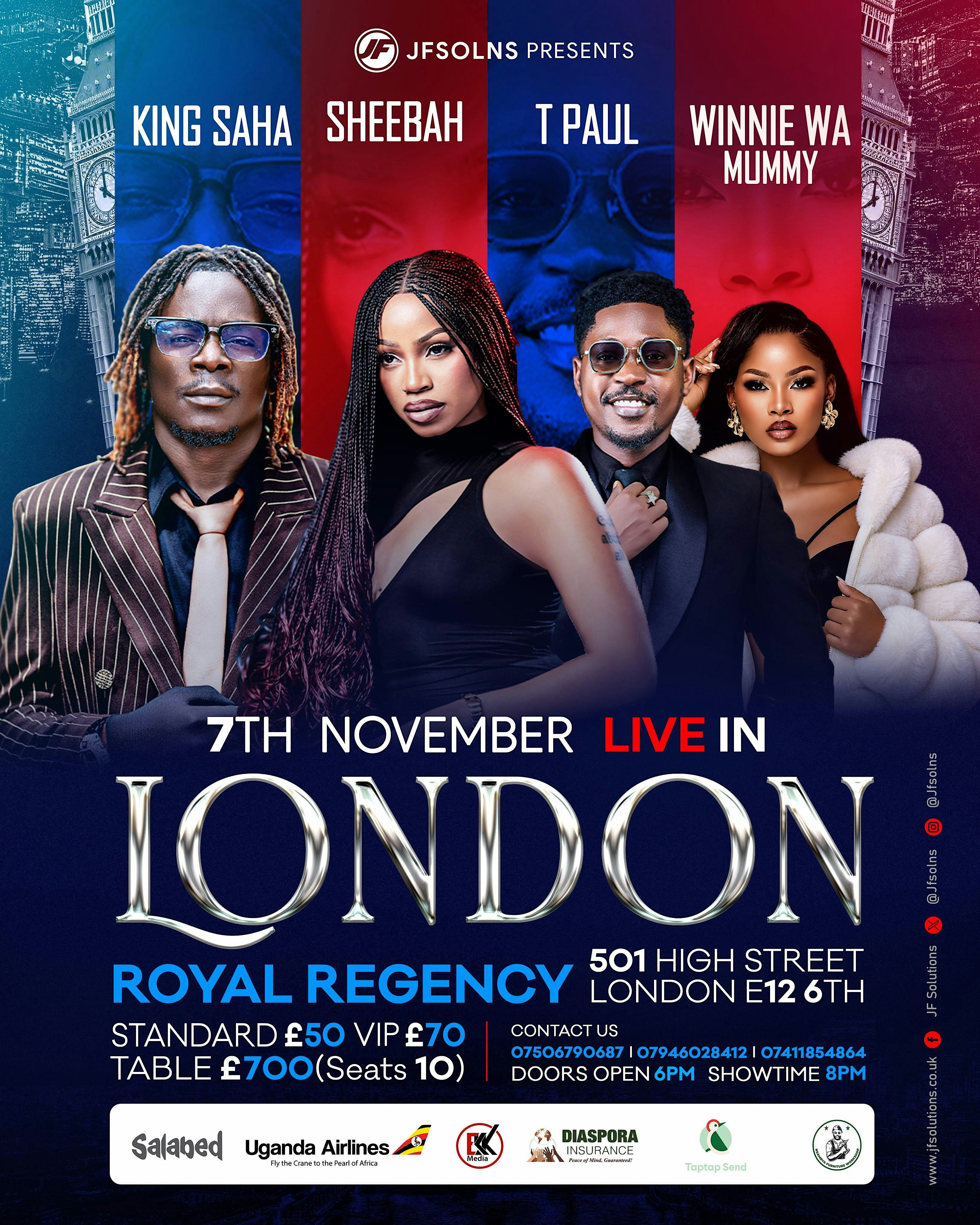 King Saha • Sheebah • T-Paul • Winnie Wa Mummy  Live In London