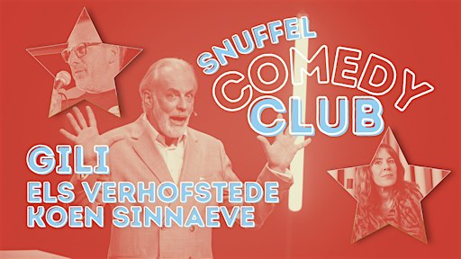 Gili, Els Verhofstede & Koen Sinnaeve  ★ Snuffel Comedy Club