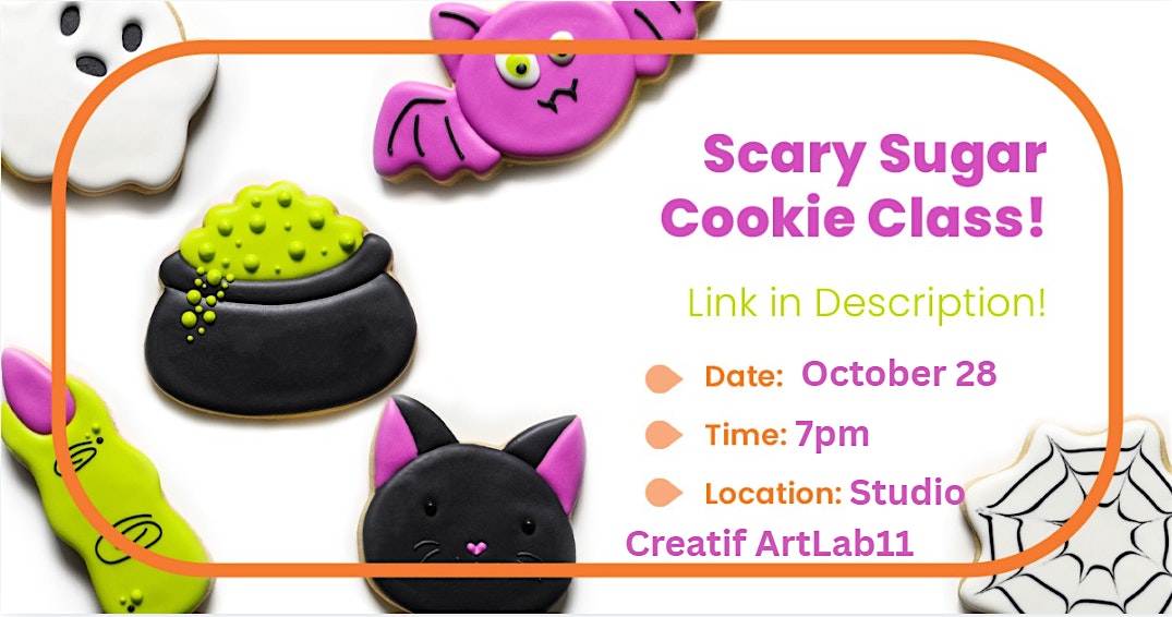 Scary Sugar Cookie Decorating Class!