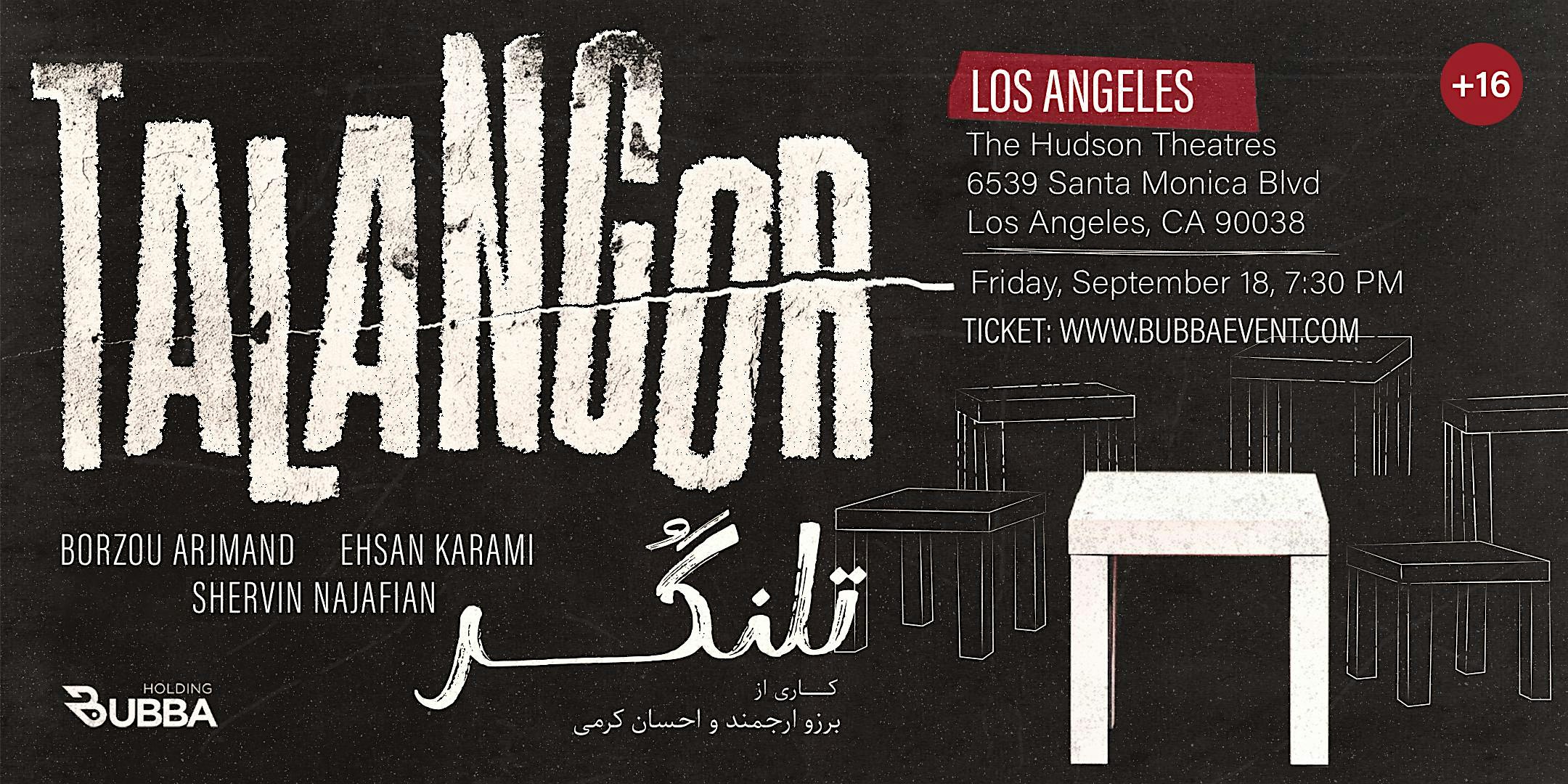 Talangor – Borzou Arjmand, Ehsan Karami & Shervin Najafian - LA First Show