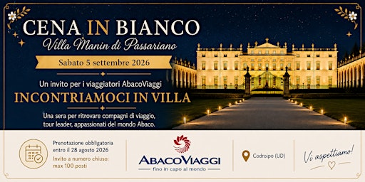 Cena in bianco, in villa con AbacoViaggi