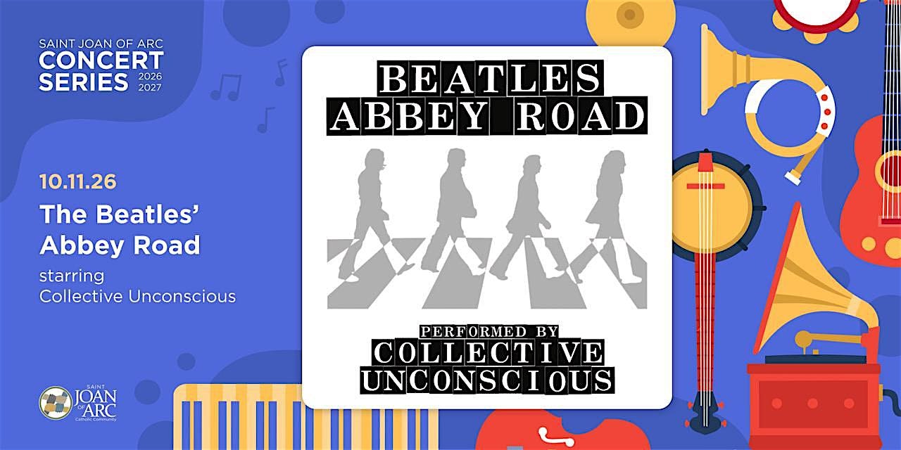 2026-2027 Concert Series - "THE BEATLES ABBEY ROAD"