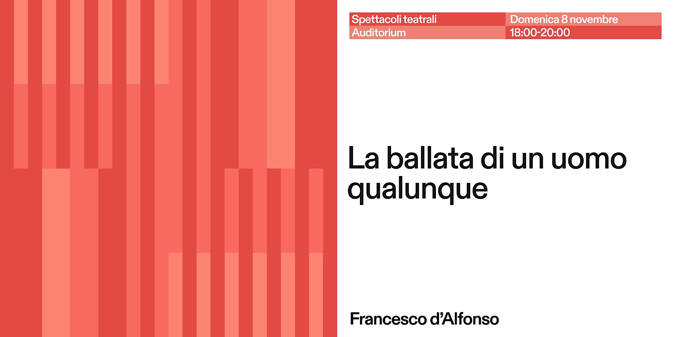 Spettacolo teatrale "La ballata di un uomo qualunque"