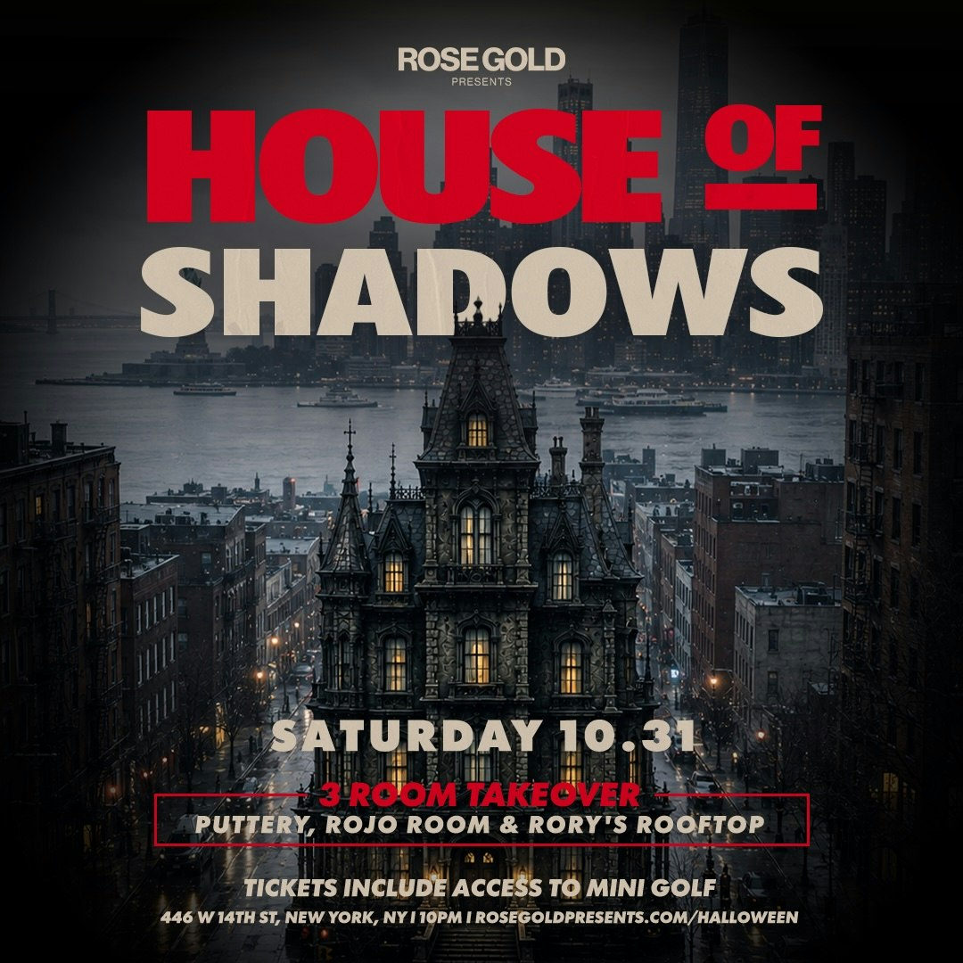 HOUSE OF SHADOWS - 10/31