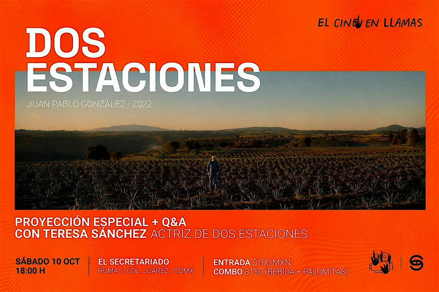 Dos Estaciones (Juan Pablo González) + Q&A con Teresa Sánchez