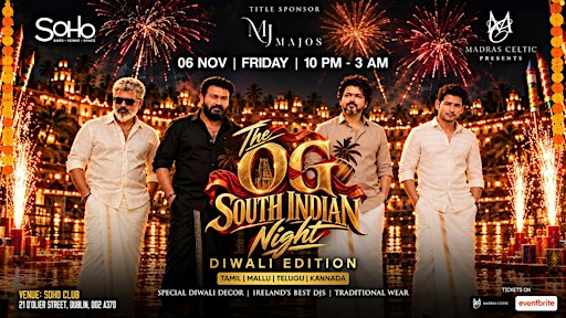 THE OG SOUTH INDIAN NIGHT - DIWALI EDITION