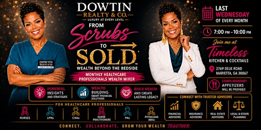 From Scrubs to SOLD: Creating Wealth Beyond The Bedside