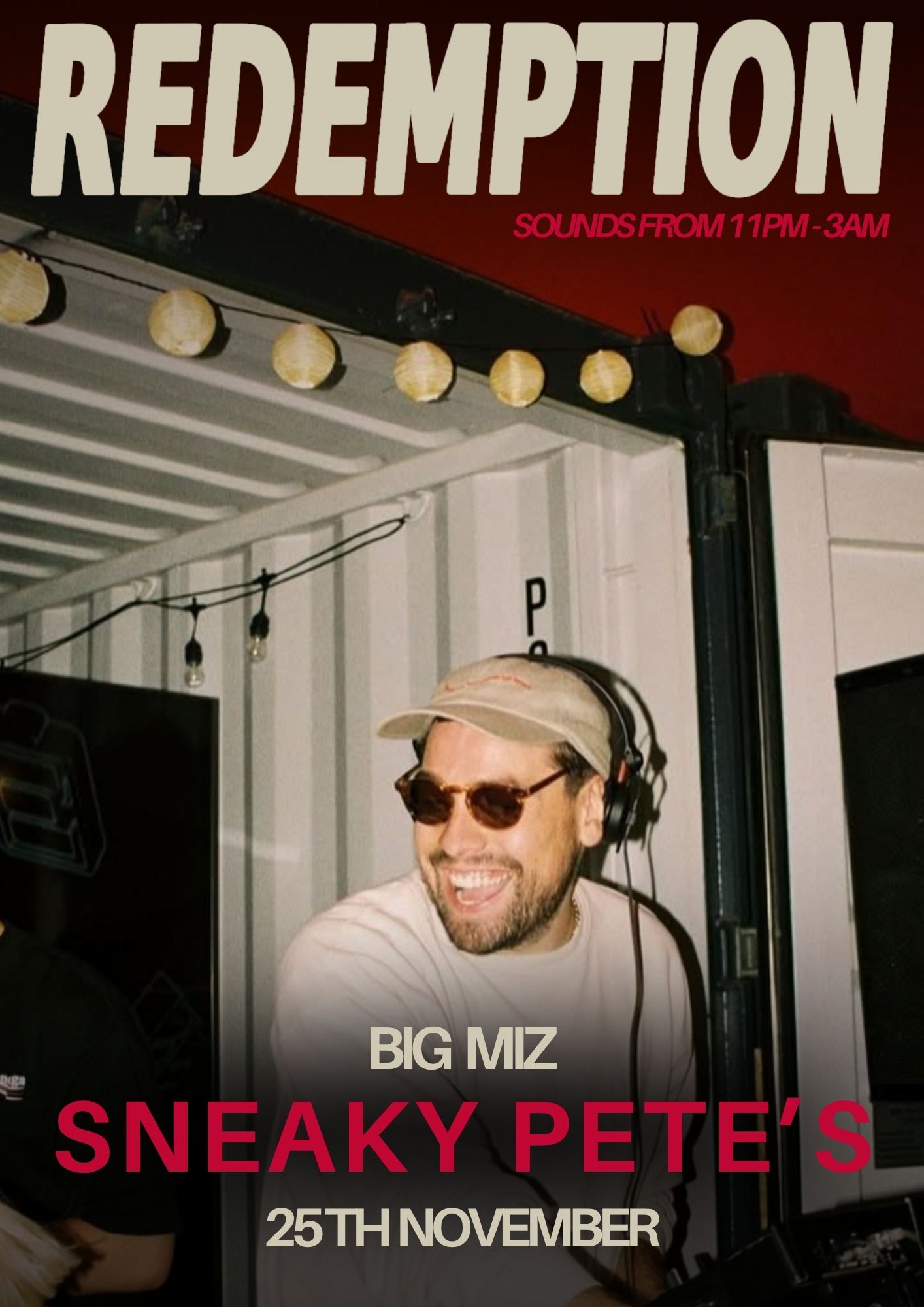 REDEMPTION presents Big Miz // Sneaky Pete's XI