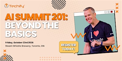 Techify AI Summit 201: Beyond the Basics