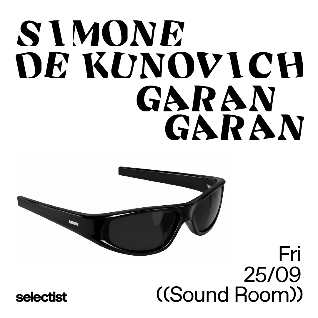 Simone de Kunovich + GARAN GARAN