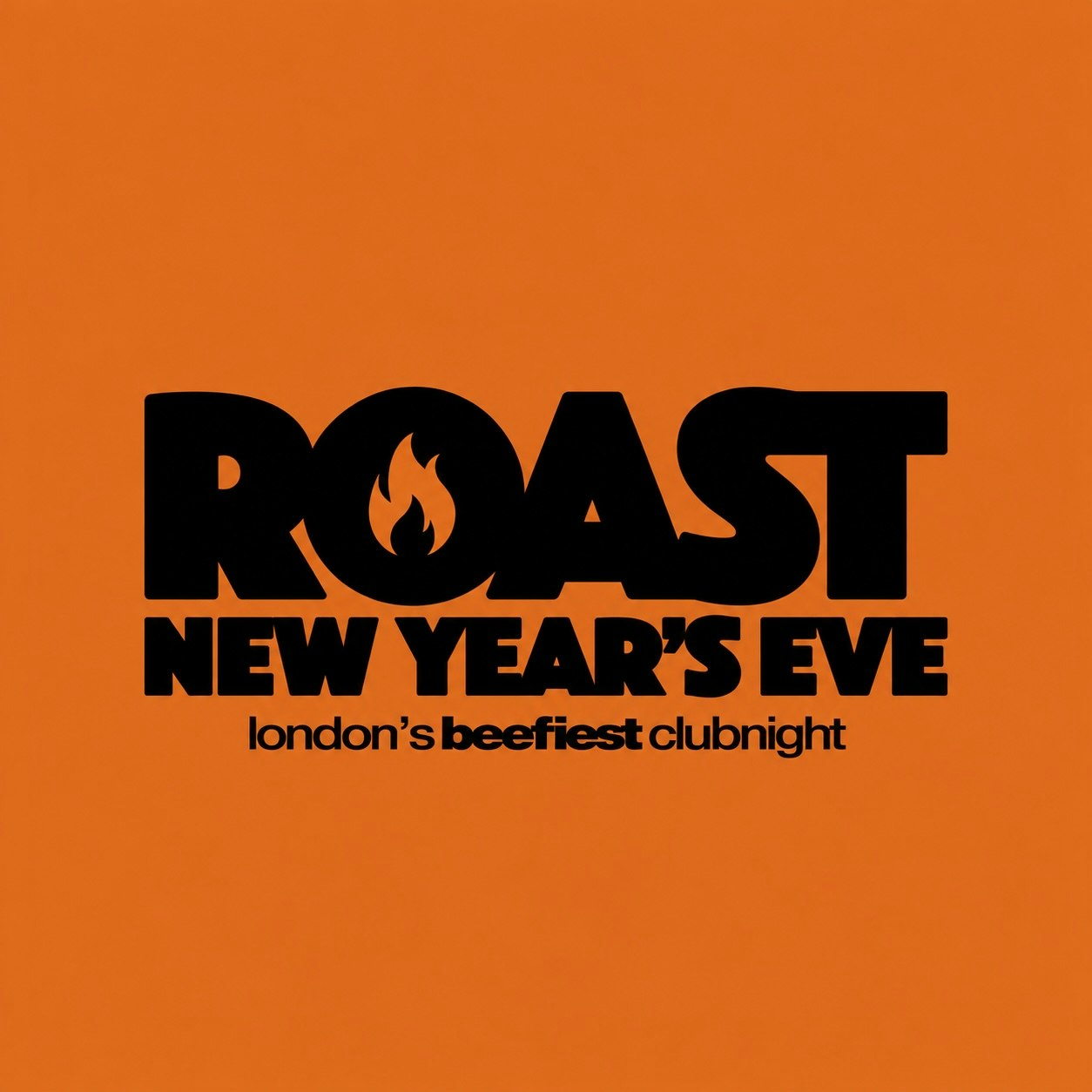 ROAST NYE