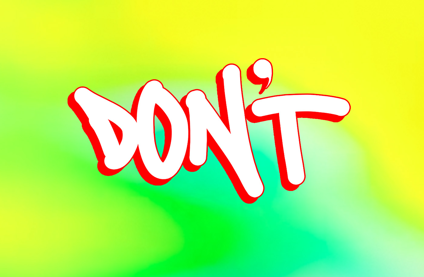 Don't