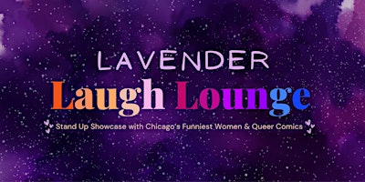 Lavender Laugh Lounge (Sober Friendly, Queer Stand Up Comedy)