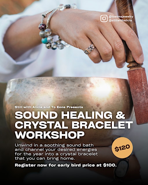 Sound Bath and Crystal Bracelet Workshop