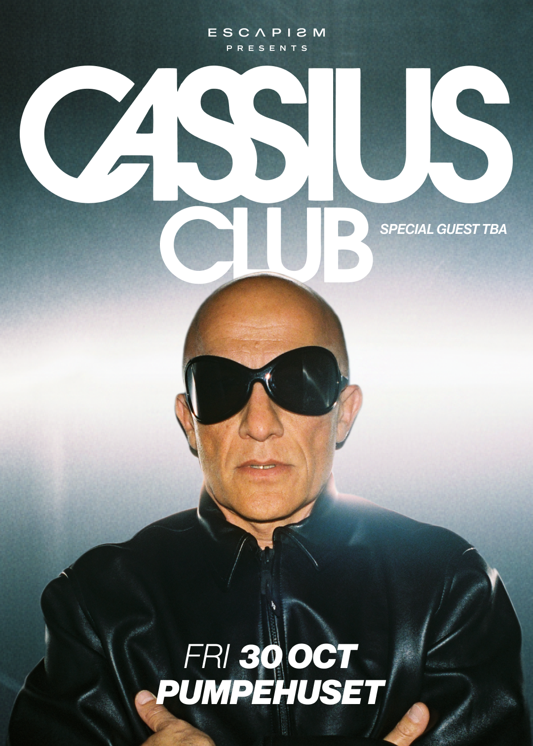ESCAPISM presents: Cassius Club 360° + Speciel Guest