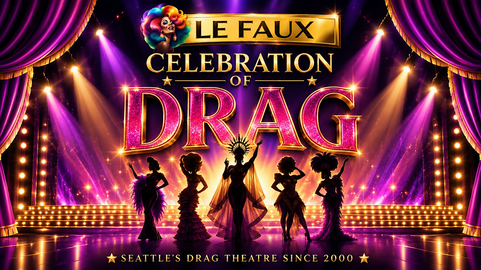 Celebration of DRAG: Seattle’s Premier Drag Show