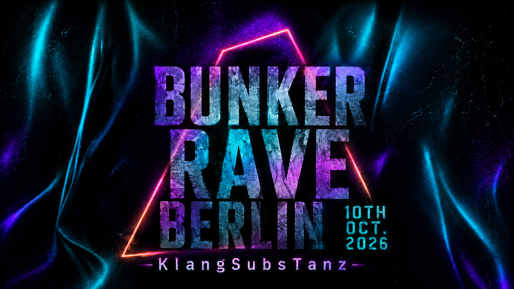 BUNKERRAVEBERLIN - KlangSubsTanz