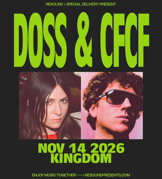 Resound & Illfest present: Doss & CFCF