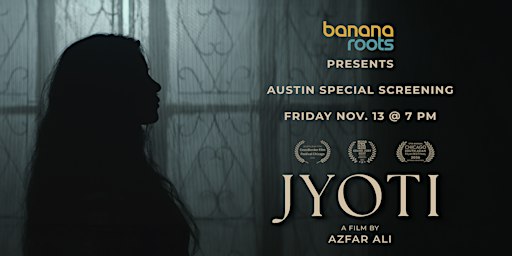 JYOTI: Austin Special Screening November 13th