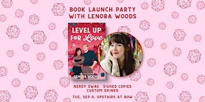 Level Up for Love Book Launch w/ Lenora Woods