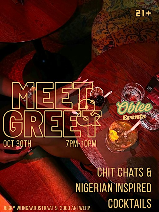 Oblee Presents - Meet&Greet ft Naija Cocktails