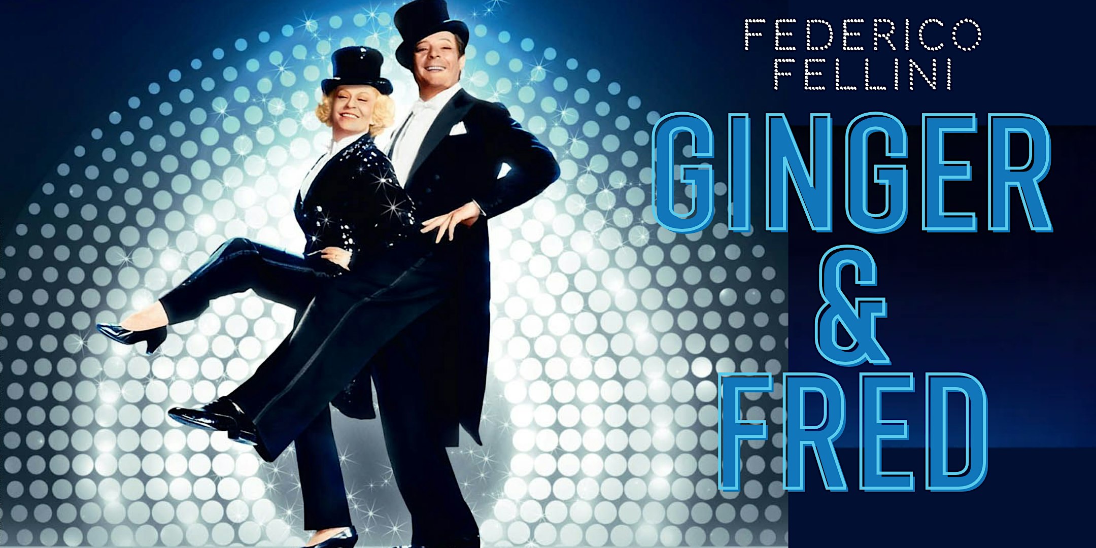 Cinefórum - Ginger e Fred, de Federico Fellini - Mucho más que idiomas