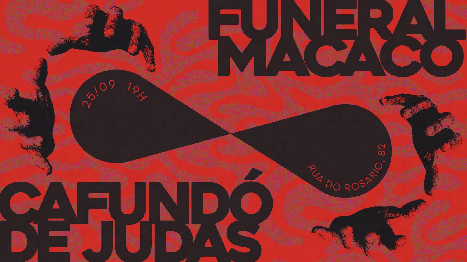 25/09 - Funeral Macaco + Cafundó De Judas