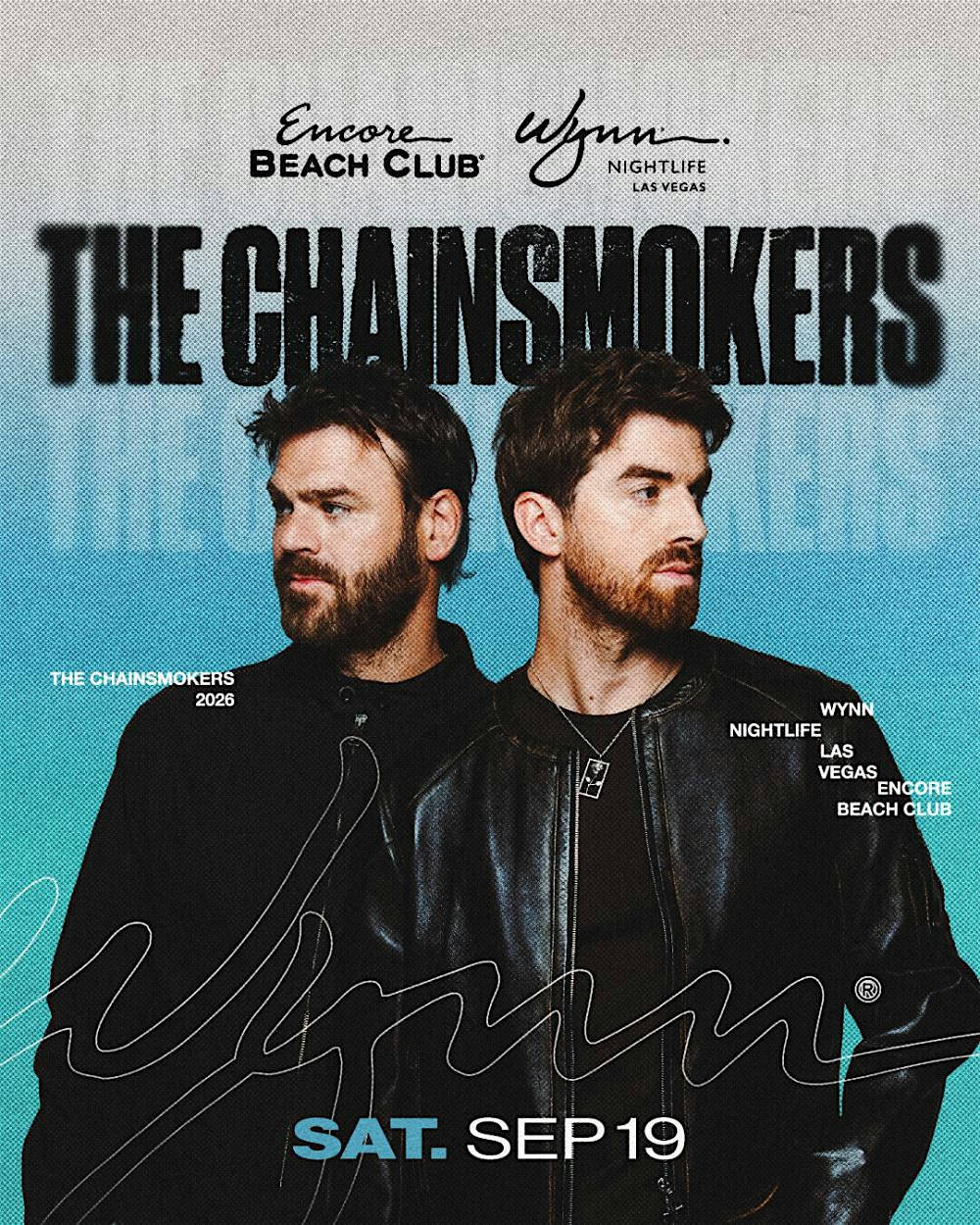 THE CHAINSMOKERS AT ENCORE BEACH CLUB