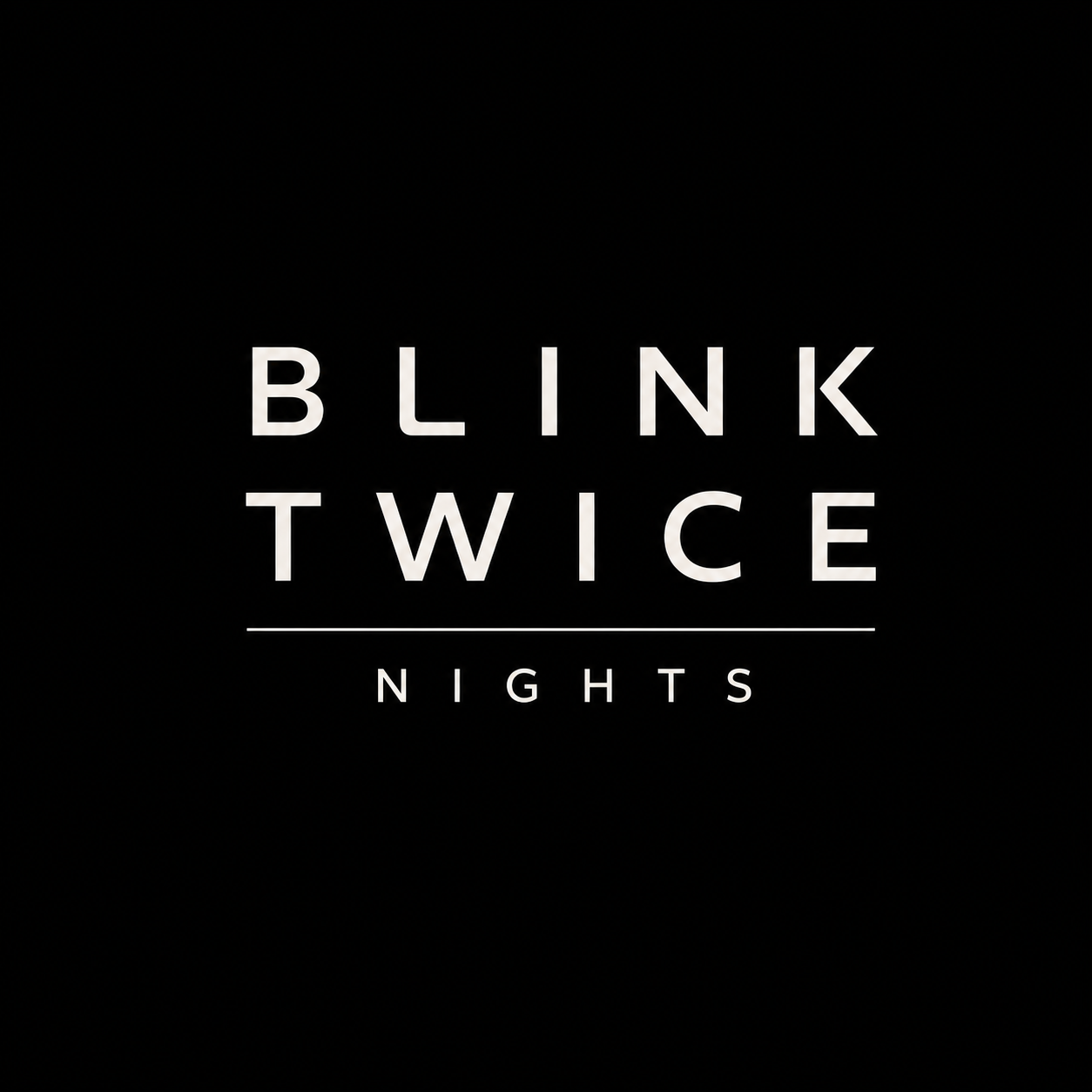 Blink Twice Nights