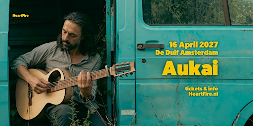 HeartFire Presents :: Aukai - Live in Amsterdam