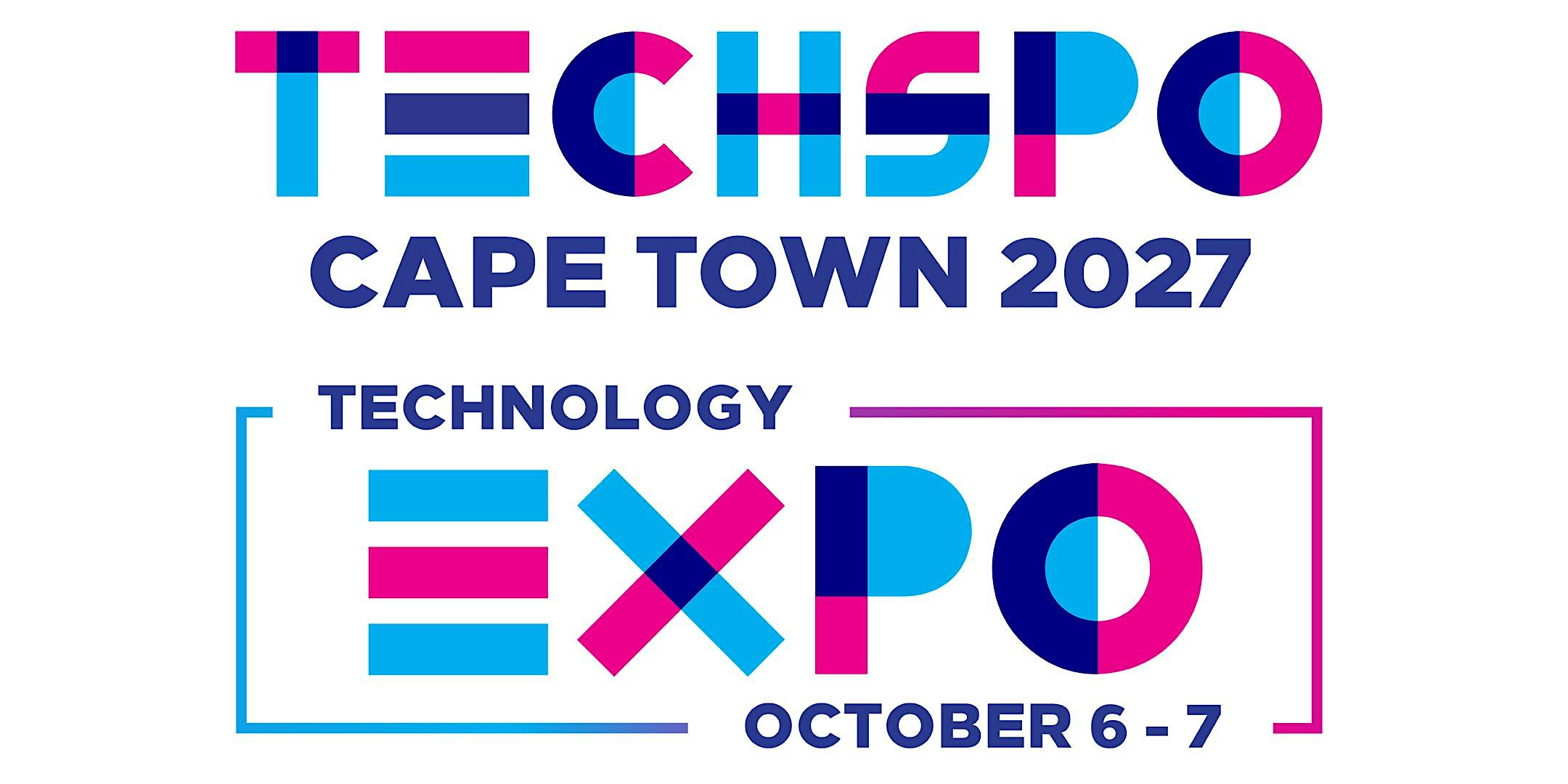 TECHSPO Cape Town 2027 Technology Expo (AI ~ SaaS ~ AdTech ~ MarTech)
