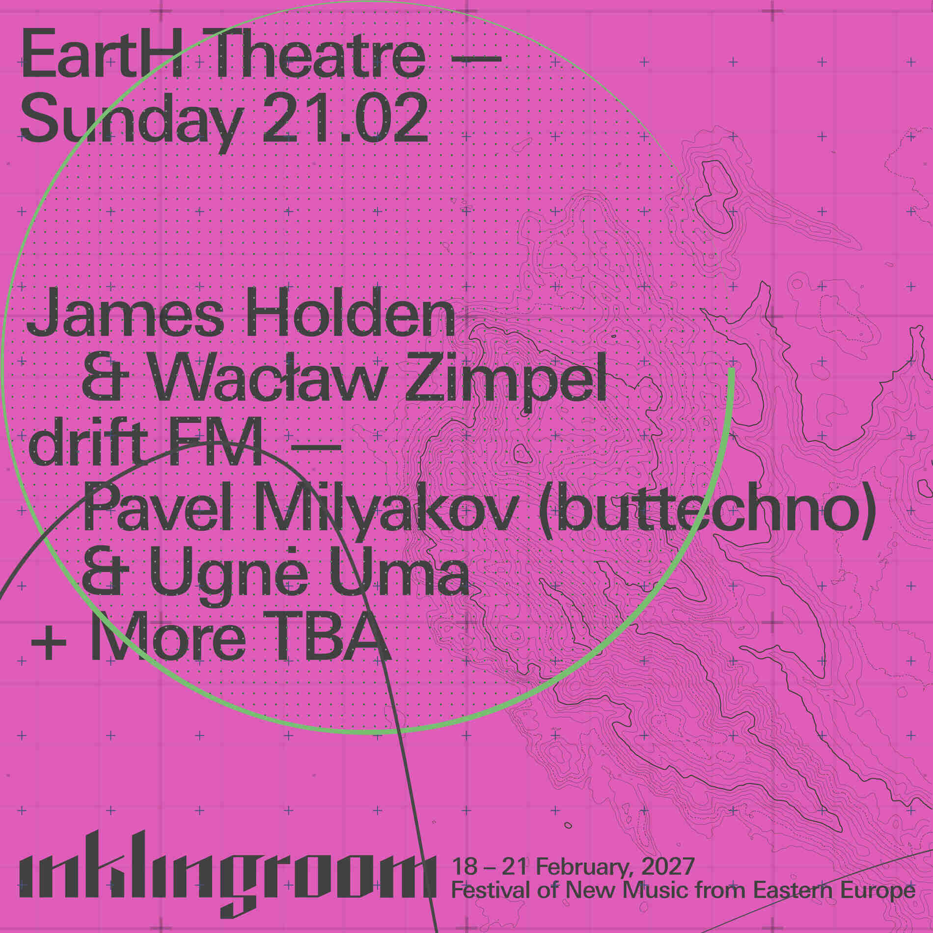 James Holden & Wacław Zimpel + drift FM — Pavel Milyakov (buttechno) & Ugnė Uma at Earth Theatre