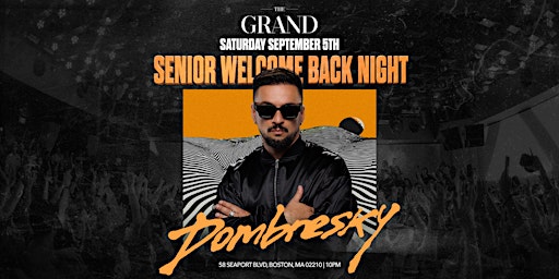 SENIOR NIGHT @ THE GRAND FT. DOMBRESKY
