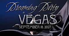 Dreaming Dirty in Las Vegas
