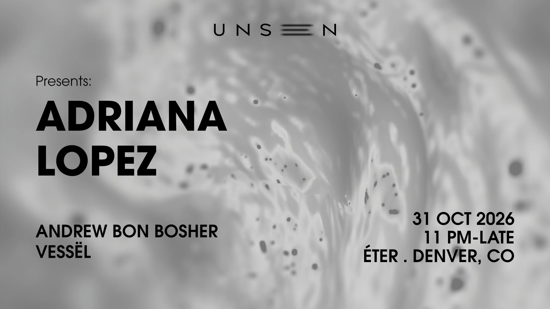 Unseen Presents: Adriana Lopez