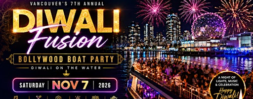Diwali Fusion Bollywood Boat Party Vancouver 2026 | Diwali On The Water