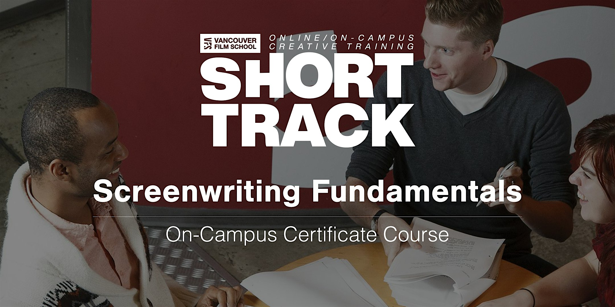VFS Screenwriting Fundamentals (On Campus) Sept 3th - Oct 15th