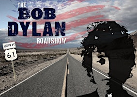 The Bob Dylan Roadshow - Live at Walters Dún Laoghaire