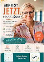 WENN NICHT JETZT, WANN DANN?  Ein Abend, der etwas in Bewegung bringt.