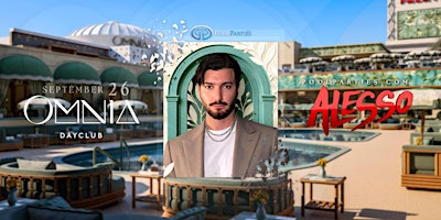 Alesso | Vegas Pool Party Saturday | OMNIA Dayclub