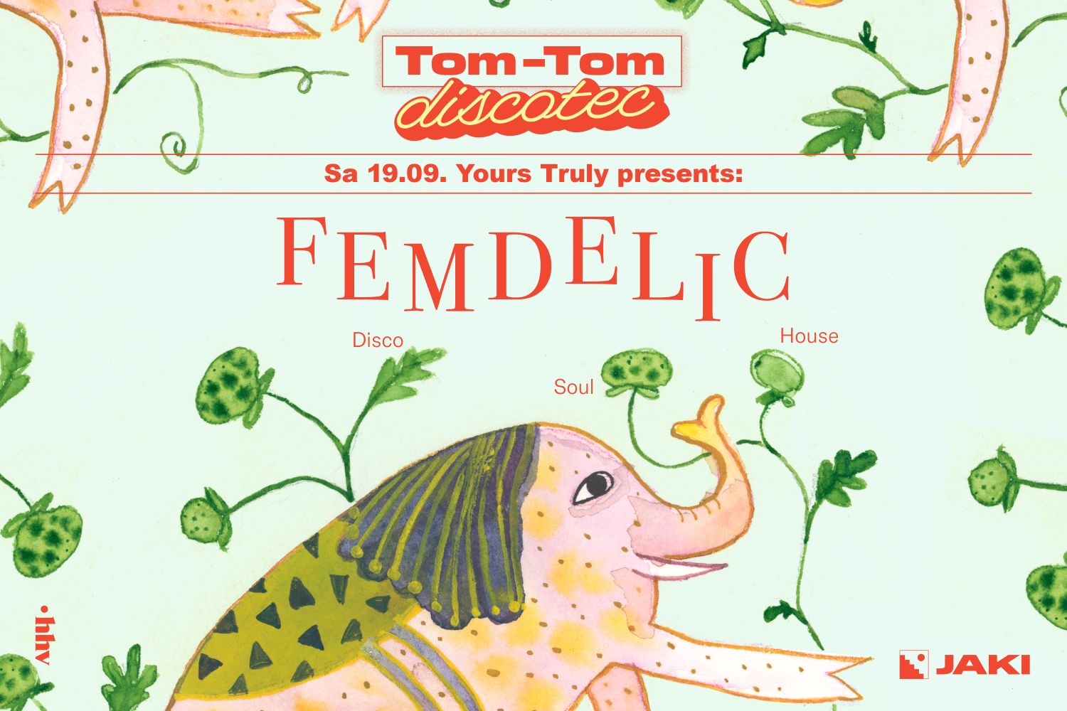 Tom-Tom Discotec - Yours Truly presents: Femdelic