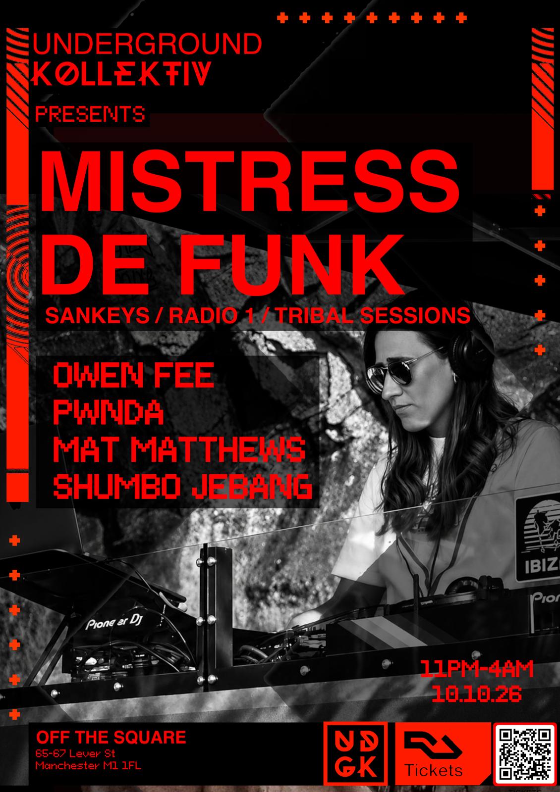 Underground Kollektiv present....The Queen of Sankeys 'Mistress de Funk'