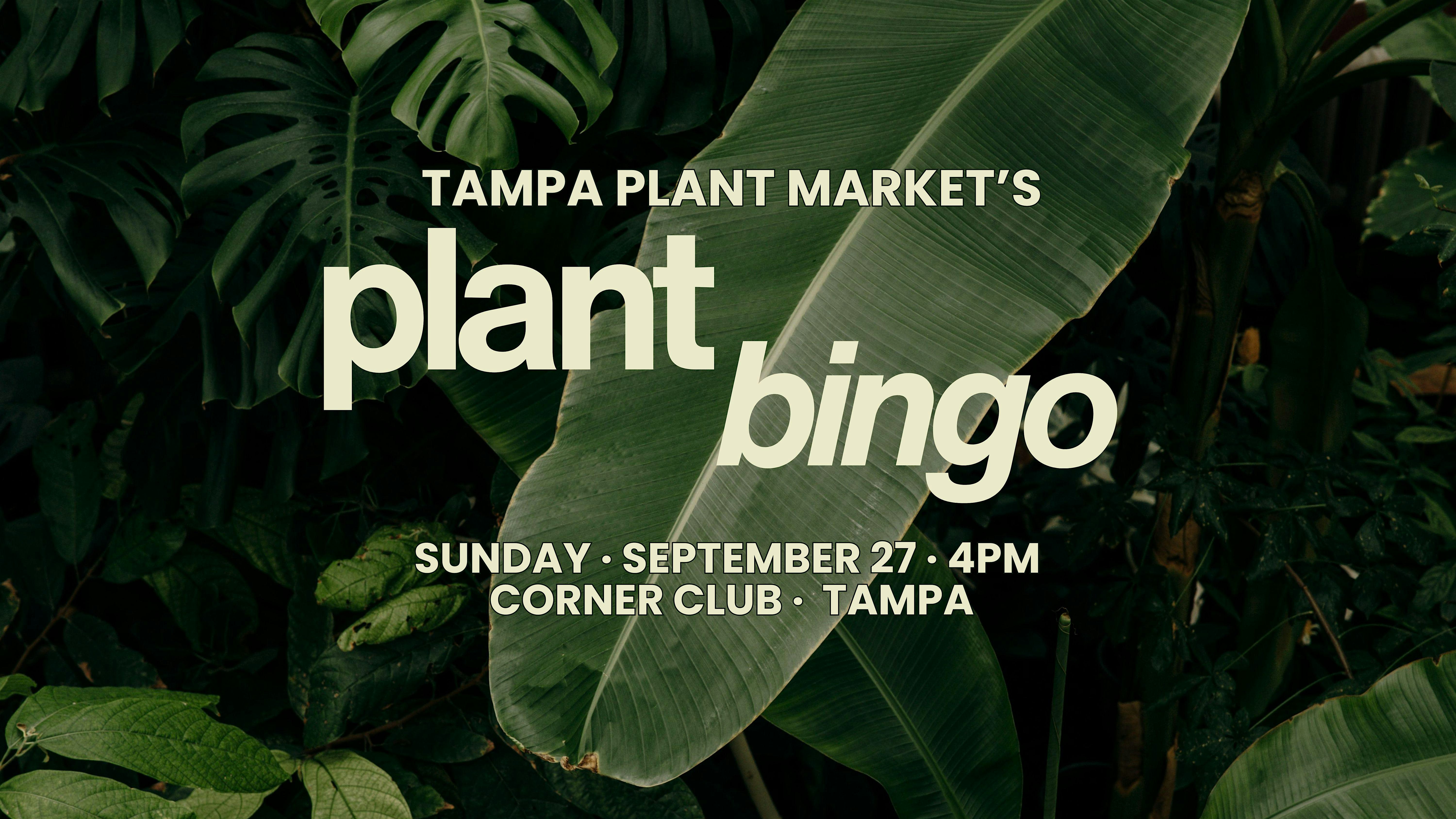 Tampa Plant Market's Plant Bingo