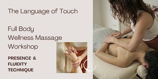 Full Body Wellness Massage Workshop · Workshop Ganzkörper Wellness Massage