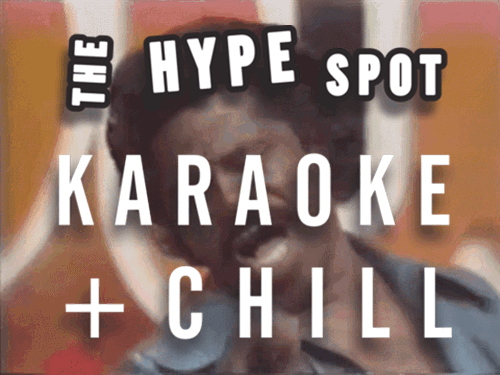 Karaoke + Chill