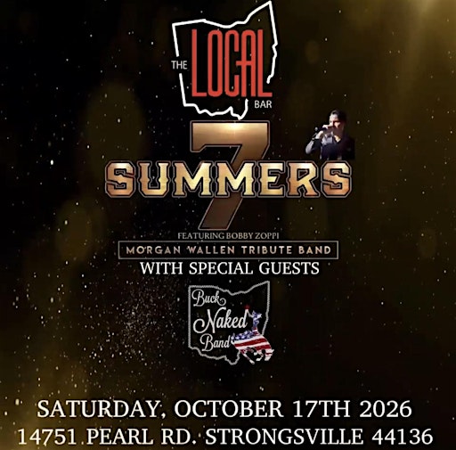 7 SUMMERS "MORGAN WALLEN TRIBUTE" W/BUCK NAKED BAND @ THE LOCAL