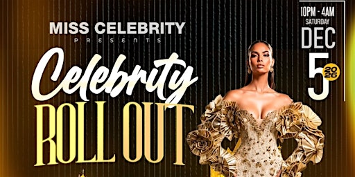 CELEBRITY ROLL OUT