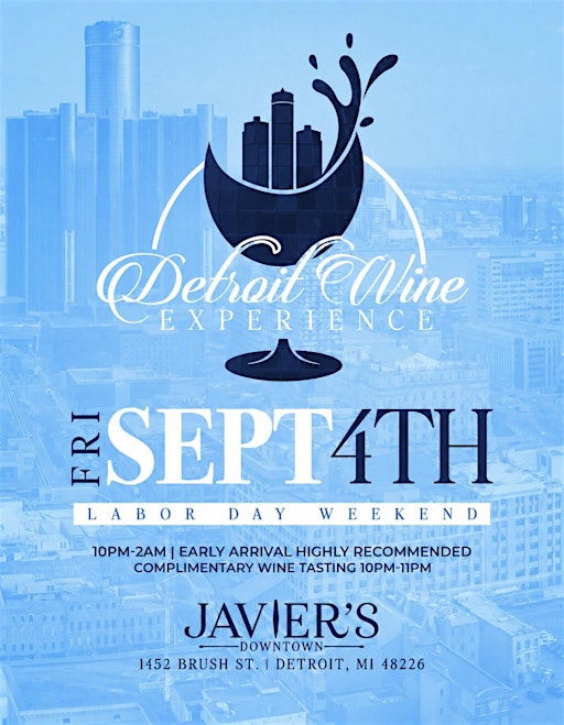 Detroit Wine Experience | Labor Day Weekend