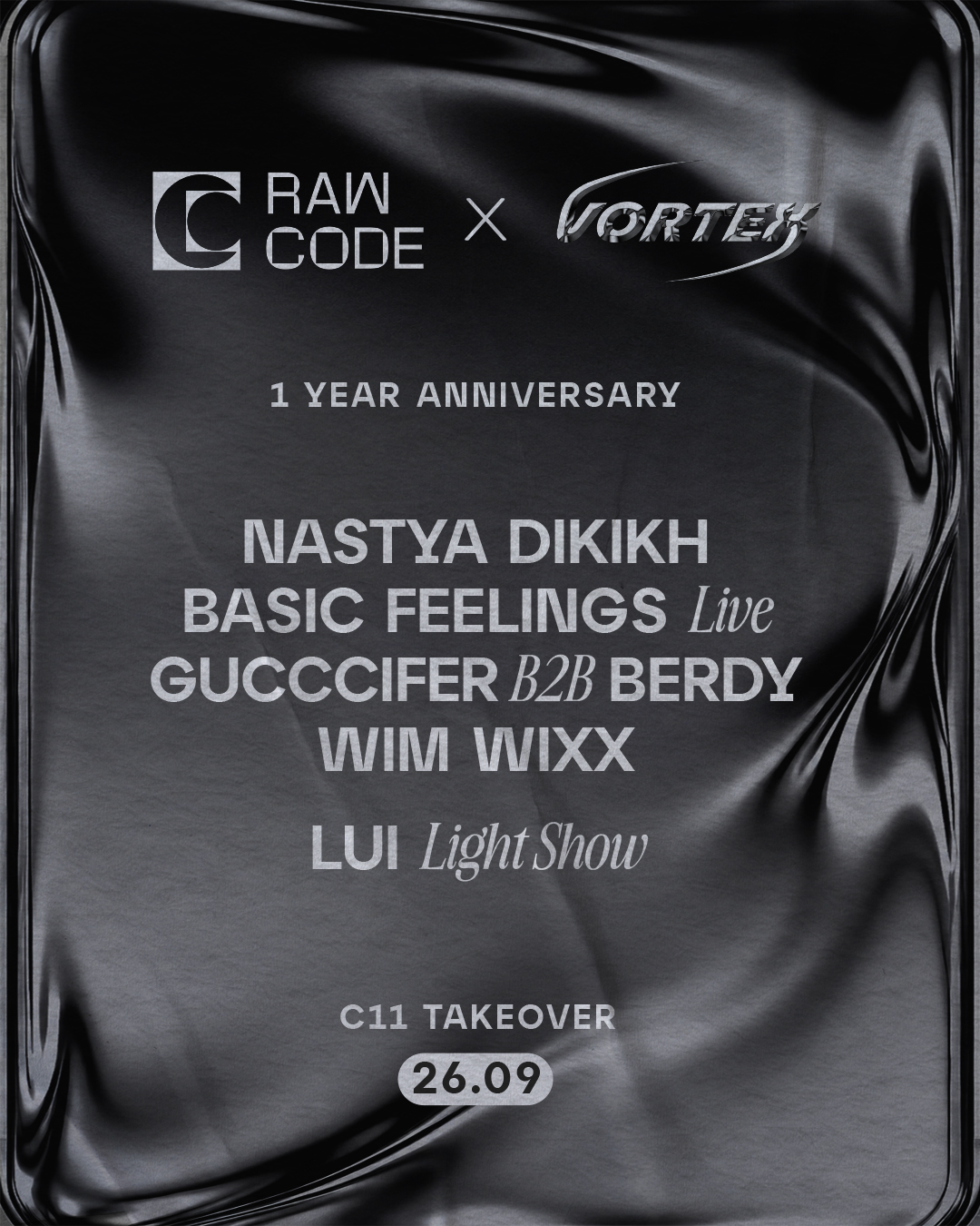 Raw Code 1 Year Anniversary x VORTEX: C11 Takeover